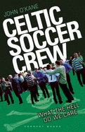 Celtic Soccer Crew