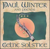 Celtic Solstice - Paul Winter