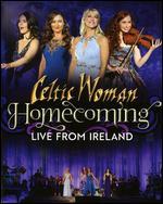 Celtic Woman: Homecoming - Live From Ireland