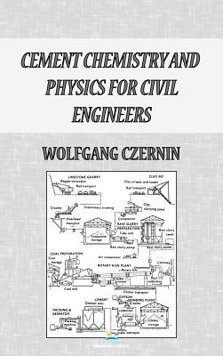 Cement Chemistry and Physics for Civil Engineers - Czernin, Wolfgang