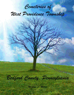 Cemeteries of West Providence Township, Bedford County, Pennsylvania