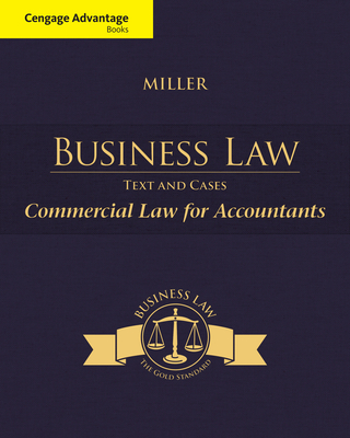 Cengage Advantage Books: Business Law: Text & Cases - Commercial Law for Accountants - Miller, Roger