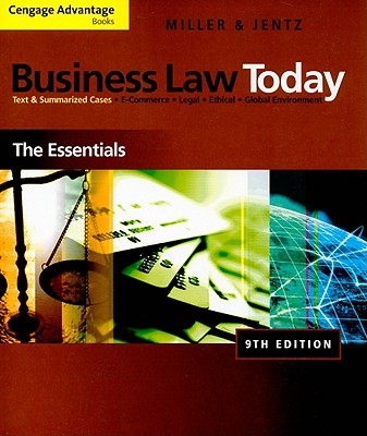 Cengage Advantage Books: Business Law Today: The Essentials - Miller, Roger LeRoy, and Jentz, Gaylord A.