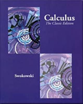 Cengage Advantage Books: Calculus: The Classic Edition - Swokowski, Earl W