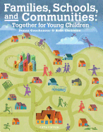 Cengage Advantage Books: Families, Schools and Communities : Together  for Young Children, Loose-leaf Version