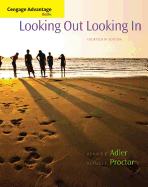 Cengage Advantage Books: Looking Out, Looking in