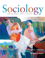Cengage Advantage Books: Sociology: Understanding a Diverse Society (with Infotrac)