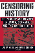 Censoring History: Perspectives on Nationalism and War in the Twentieth Century