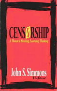 Censorship: A Threat to Reading, Learning, Thinking