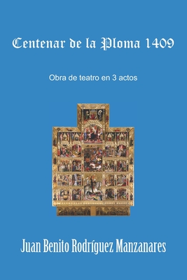 Centenar de la Ploma 1409 - Rodr?guez Manzanares, Juan Benito