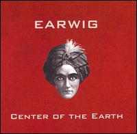 Center of the Earth - Earwig