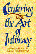Centering and the Art of Intimacy