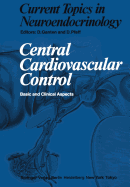 Central cardiovascular Control basic and clinical aspects