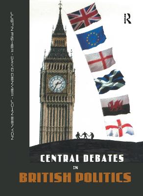 Central Debates in British Politics - Benyon, John, and Denver, David, and Fisher, Justin
