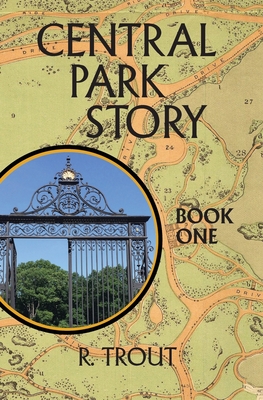 Central Park Story Book One: Girl Trouble - Kost, Cassy (Editor), and Trout, Rick