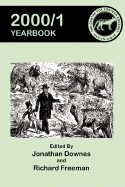 Centre for Fortean Zoology Yearbook 2000/1 - Downes, Jonathan (Editor), and Freeman, Richard, Dr. (Editor)