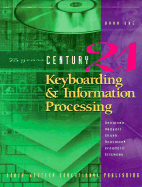 Century 21 Keyboarding & Information Processing: Book One, 150 Lessons - Robinson, and Hoggart, and Shank, Jon A
