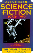Century of Science Fiction: 1950-1959