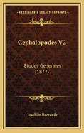 Cephalopodes V2: Etudes Generales (1877)