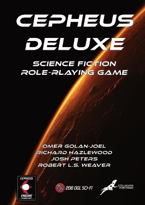 Cepheus Deluxe: Science Fiction Role-Playing Game - Golan-Joel, Omer, and Peters, Josh, and Hazlewood, Richard
