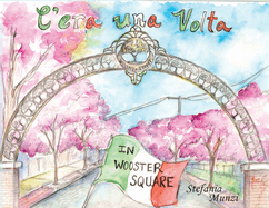 C'era una Volta in Wooster Square