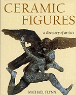 Ceramic Figures: a directory of artists