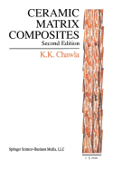 Ceramic Matrix Composites: Second Edition - Chawla, Krishan K.