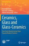 Ceramics, Glass and Glass-Ceramics: From Early Manufacturing Steps Towards Modern Frontiers