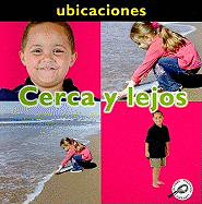 Cerca y Lejos