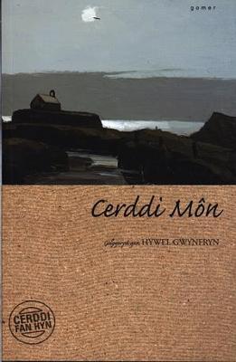 Cerddi Fan Hyn: Cerddi M?n - Gomer@Lolfa, and Gwynfryn, Hywel (Editor)