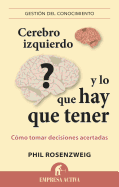 Cerebro Izquierdo y Lo Que Hay Que Tener