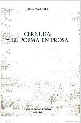 Cernuda Y El Poema En Prosa - Valender, James