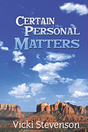 Certain Personal Matters