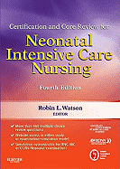 Certification and Core Review for Neonatal Intensive Care Nursing