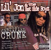 Certified Crunk - Lil Jon & the East Side Boyz
