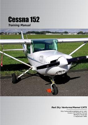 Cessna 152 Training Manual - Bruckert, Danielle