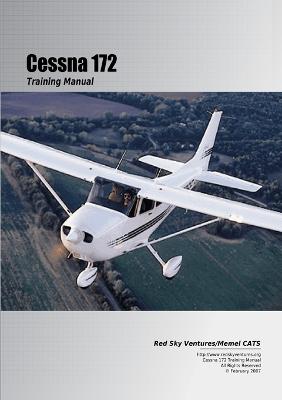 Cessna 172 Training Manual - Bruckert, Danielle, and Roud, Oleg