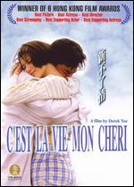 C'est La Vie, Mon Cheri - Derek Yee