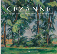 Cezanne: Masterpieces from the Courtauld at KODE Art Museums