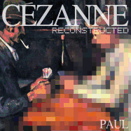 Cezanne Reconstructed