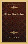 Chafing Dish Cookery