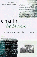 Chain Letters: Narrating Convict Lives