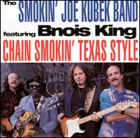 Chain Smokin' Texas Style - Smokin' Joe Kubek / The Smokin' Joe Kubek Band