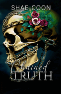 Chained Truth: A Dark Mafia Romance