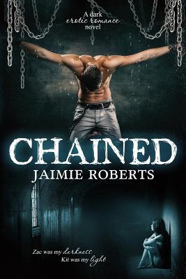 Chained - Young, Kim (Editor), and Roberts, Jaimie