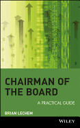Chairman of the Board: A Practical Guide