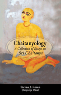 Chaitanyology: A Collection of Essays on  r  Chaitanya