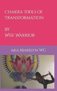 Chakra Tools of Transformation