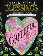 Chalk-Style Blessings Coloring Book: Color with All Types of Markers, Gel Pens & Colored Pencils