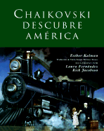 Chalkovski Descubre America